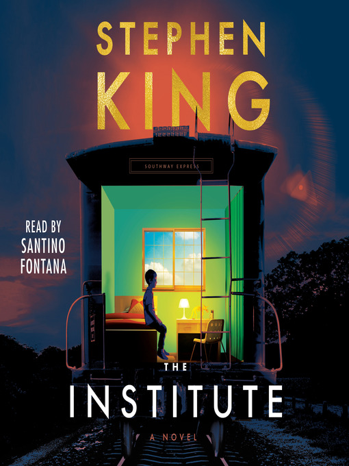 Stephen King创作的The Institute作品的详细信息 - 可供借阅
